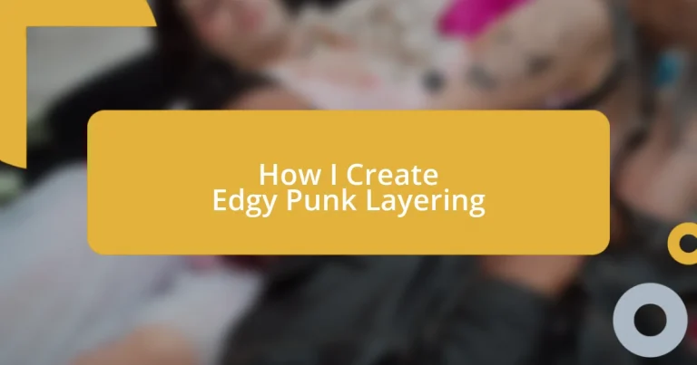 How I Create Edgy Punk Layering