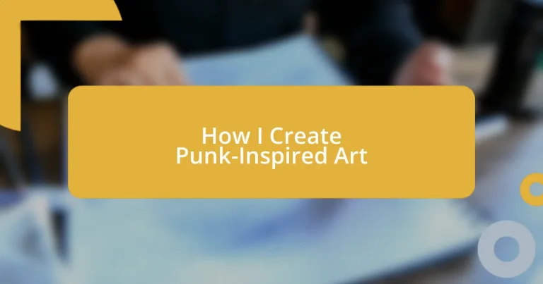 How I Create Punk-Inspired Art