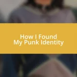 How I Found My Punk Identity