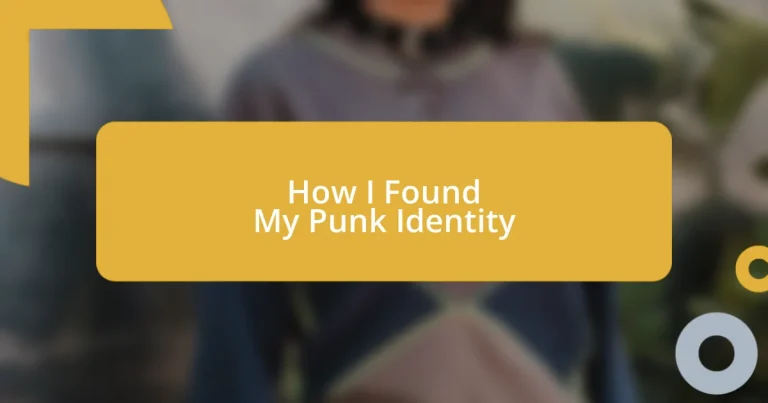 How I Found My Punk Identity