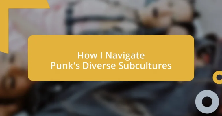 How I Navigate Punk’s Diverse Subcultures