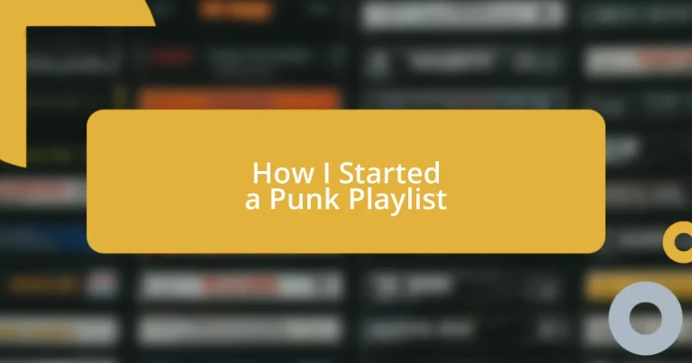 How I Started a Punk Playlist