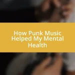 How Punk Music Helped My Mental Health