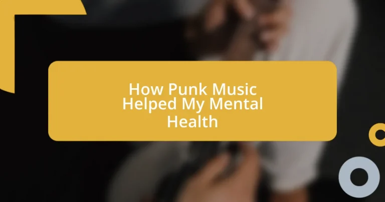 How Punk Music Helped My Mental Health