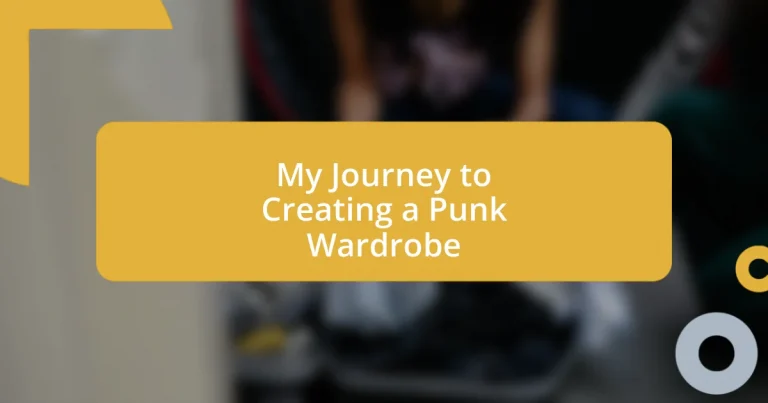 My Journey to Creating a Punk Wardrobe