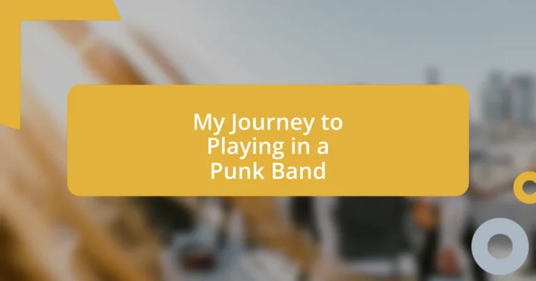 My Journey to Playing in a Punk Band