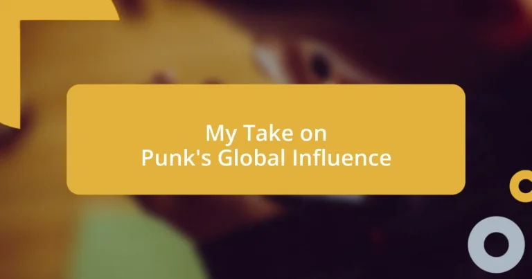 My Take on Punk’s Global Influence