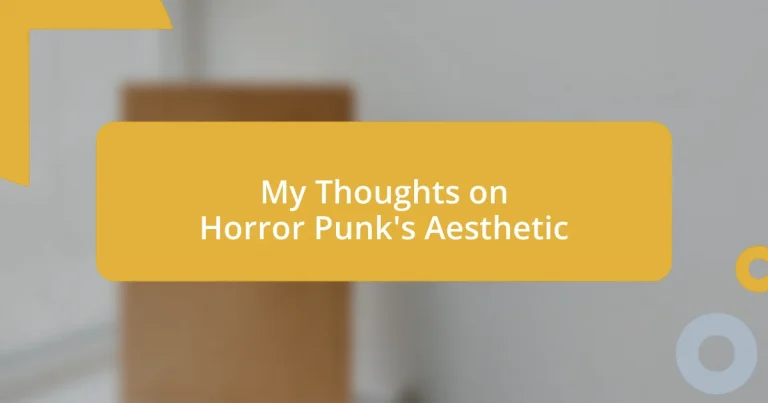 My Thoughts on Horror Punk’s Aesthetic