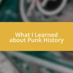 What I Learned about Punk History