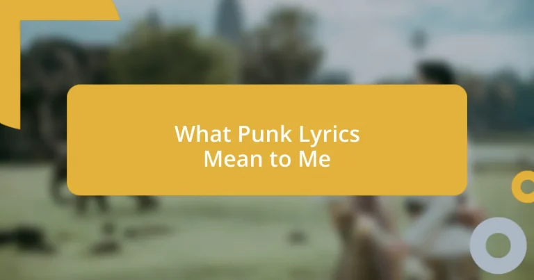 What Punk Lyrics Mean to Me